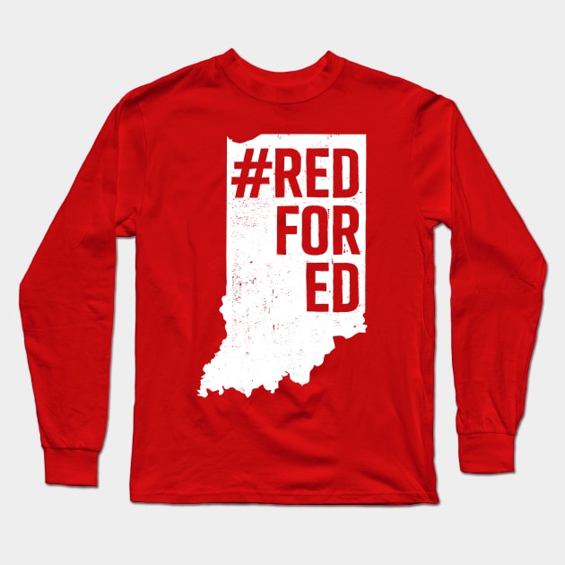 Red for Ed Indiana State Outline Long Sleeve T-Shirt by mindeverykind